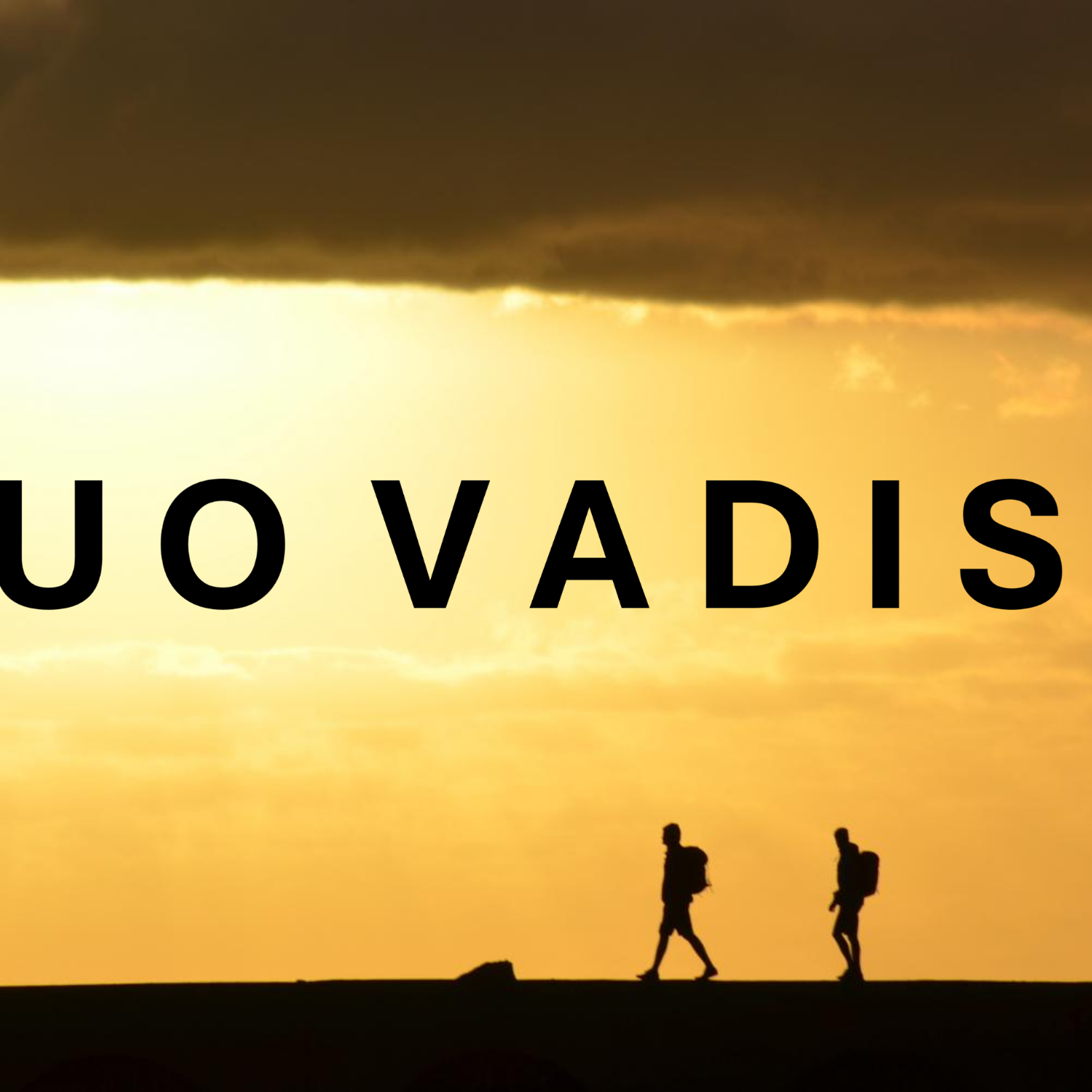 quo vadis III